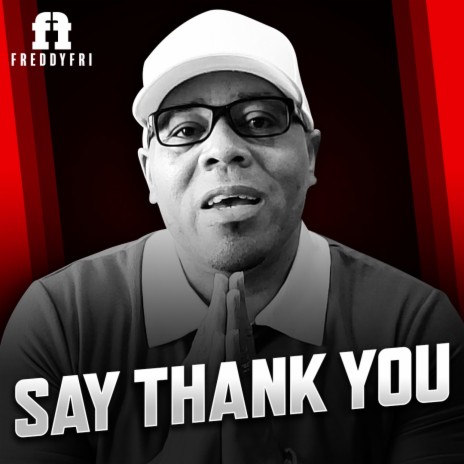 Say Thank You | Boomplay Music