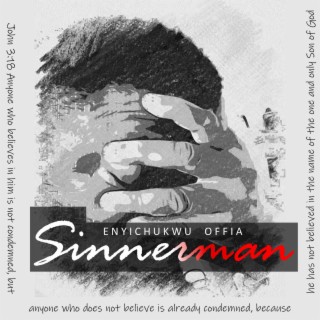 Sinner Man lyrics | Boomplay Music