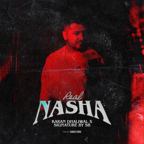 Real Nasha ft. Signature By Sb | Boomplay Music