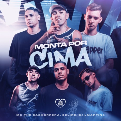 Monta por Cima ft. Dj L Martins, MC delire & Love Funk | Boomplay Music