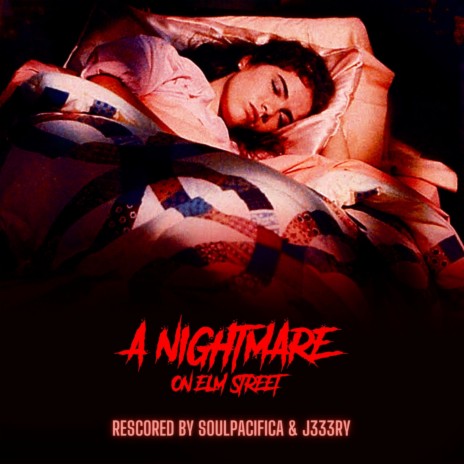A Nightmare on Elm Street ft. Soulpacifica | Boomplay Music