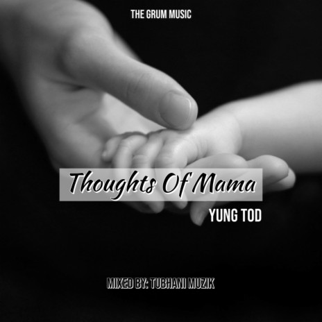 Thoughts of Mama | Boomplay Music