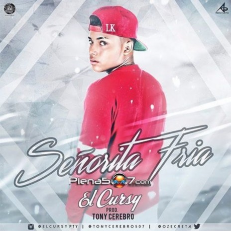 Señorita Fria | Boomplay Music