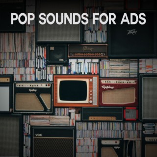 Pop Sounds For Ads