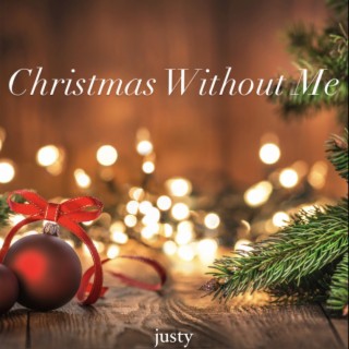 Christmas Without Me