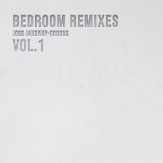 Bedroom remixes (vol. 1) (bedroom remix)