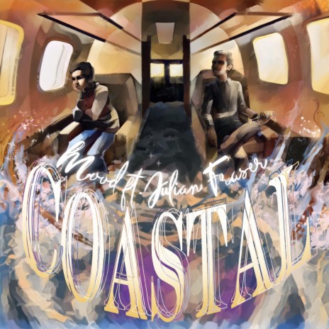 Coastal ft. Julien Fraser | Boomplay Music