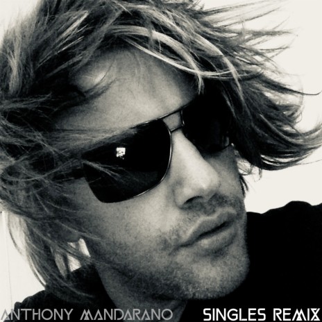 Singles Remix ft. John Mandarano | Boomplay Music