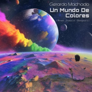 Un Mundo De Colores