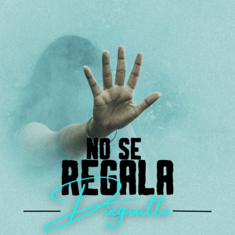 No se Regala | Boomplay Music