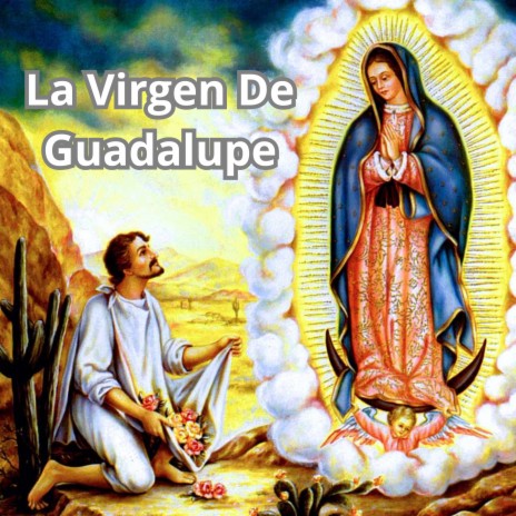 La Virgen de Guadalupe (En Vivo) ft. Grupo Nueva Vida | Boomplay Music