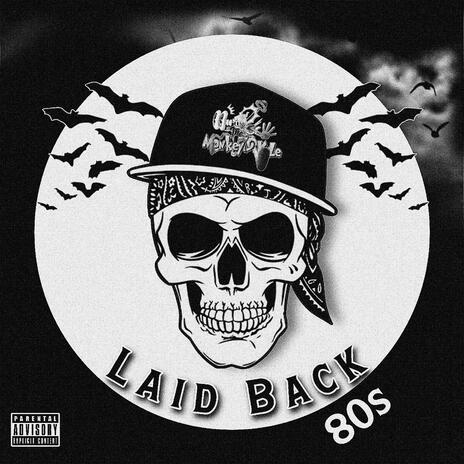 Laid Back 80s | Boomplay Music