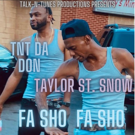 FASHO FASHO ft. TAYLOR ST. SNOW | Boomplay Music