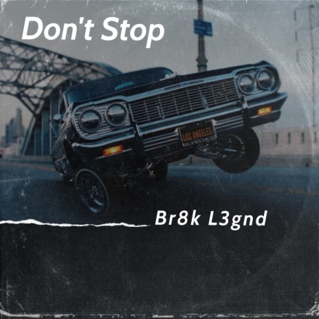 Don't Stop | Boomplay Music