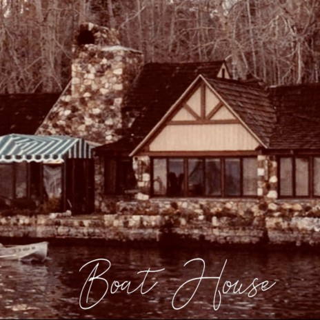 Boat House | Boomplay Music