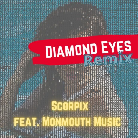 Diamond Eyes (Scorpix Remix) ft. Monmouth | Boomplay Music