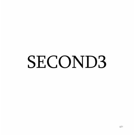 SECOND3 | Boomplay Music