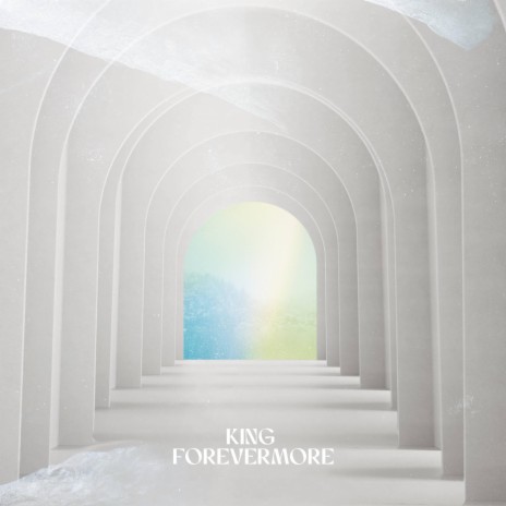 King Forevermore | Boomplay Music