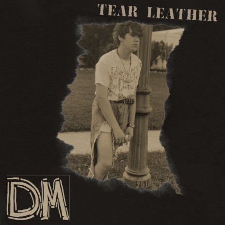 Tear Leather | Boomplay Music