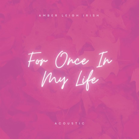 For Once in My Life (Acoustic) | Boomplay Music