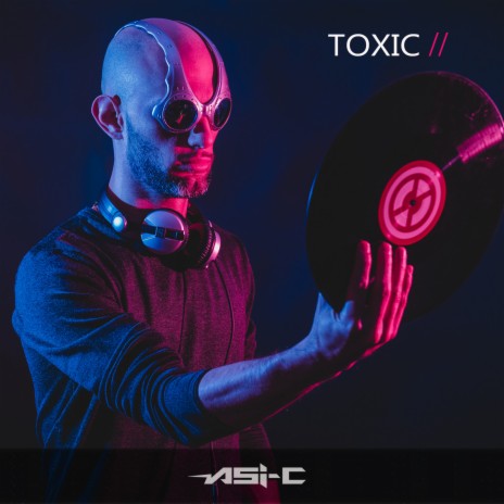 Toxic | Boomplay Music