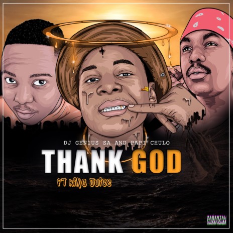 Thank God ft. Papi Chulo | Boomplay Music