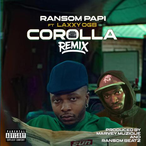 Corolla RE-UP (IGBO VERSION) ft. Laxxy OGB | Boomplay Music