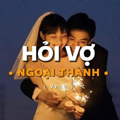 Hỏi Vợ Ngoại Thành Ver 2 (Lofi) ft. H2K | Boomplay Music