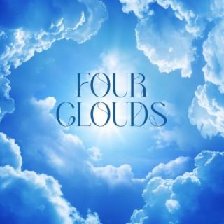 Four Clouds : Anti-Stress Meditation, Zen Relaxation, Belive in Yourself