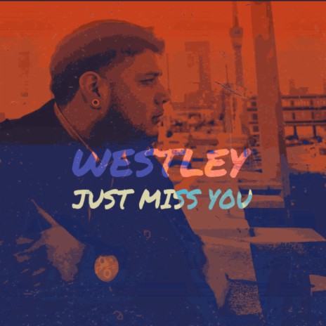 Just Miss You | Boomplay Music