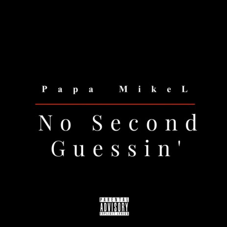 No Second Guessin' | Boomplay Music