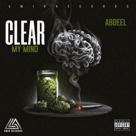 CLEAR MY MIND | Boomplay Music