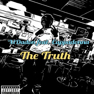 The Truth (feat. Cappadonna)