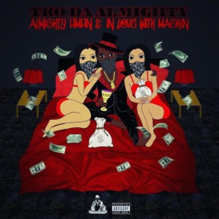 Almighty Pimpin 2: In Love With Mackin