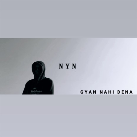 Gyan Nahi Dena | Boomplay Music