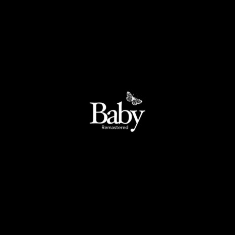 Baby (Remastered)