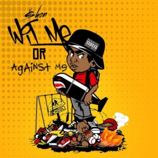 Wit Me Or Against Me