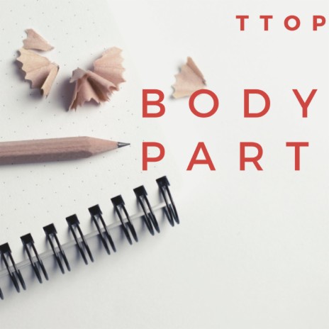 Body Part | Boomplay Music