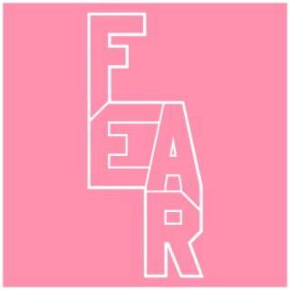 Fear