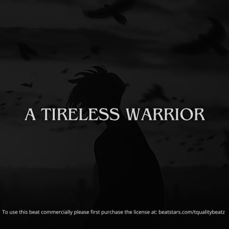 A Tireless Warrior (Untagged)