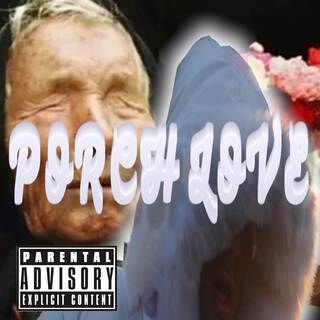 PORCH LOVE <3 (prod. Kolker Beats)