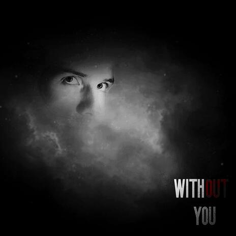 With(out) You | Boomplay Music