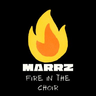 Fire In The Choir