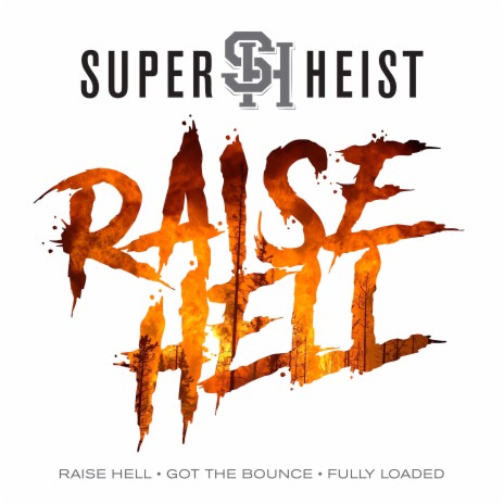 Raise Hell | Boomplay Music