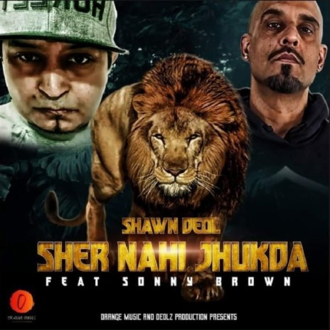 SHER NAHI JHUKDA ft. SONNY BROWN | Boomplay Music