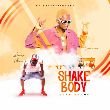 Shake Body ft. Lazzybwoy | Boomplay Music