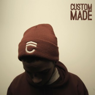 Custom Made