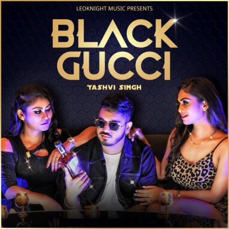 Black Gucci | Boomplay Music