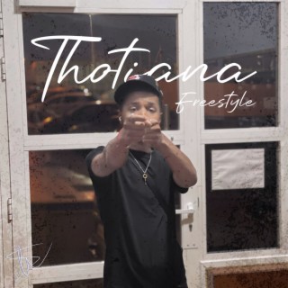 Thotiana (Freestyle)