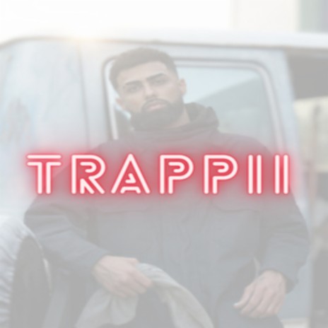 Trappii | Boomplay Music
